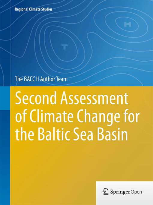 Title details for Second Assessment of Climate Change for the Baltic Sea Basin by The BACC II Author Team - Wait list